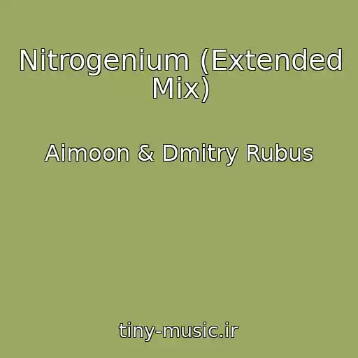 کاور آهنگ Nitrogenium (Extended Mix) از Aimoon & Dmitry Rubus