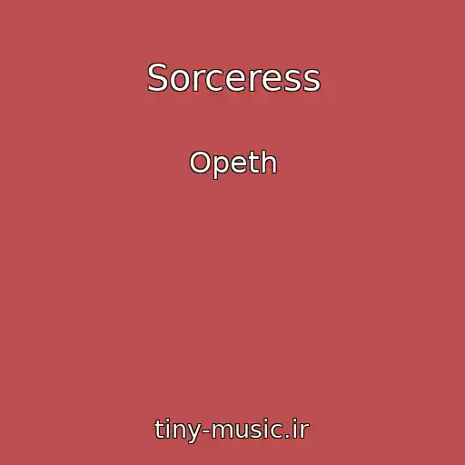 کاور آهنگ Sorceress از Opeth