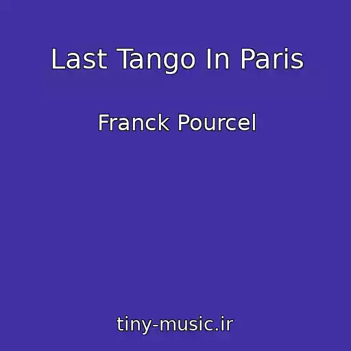 کاور آهنگ Last Tango In Paris از Franck Pourcel