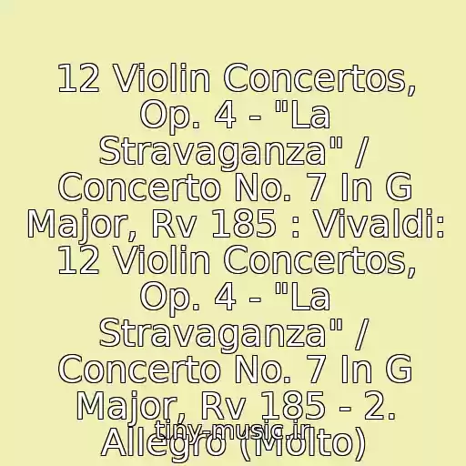کاور آهنگ 12 Violin Concertos, Op. 4 - "La Stravaganza" / Concerto No. 7 In G Major, Rv 185 : Vivaldi: 12 Violin Concertos, Op. 4 - "La Stravaganza" / Concerto No. 7 In G Major, Rv 185 - 2. Allegro (Molto) از Simon Standage, The English Concert, Trevor Pinnock