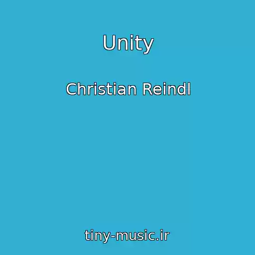 کاور آهنگ Unity از Christian Reindl
