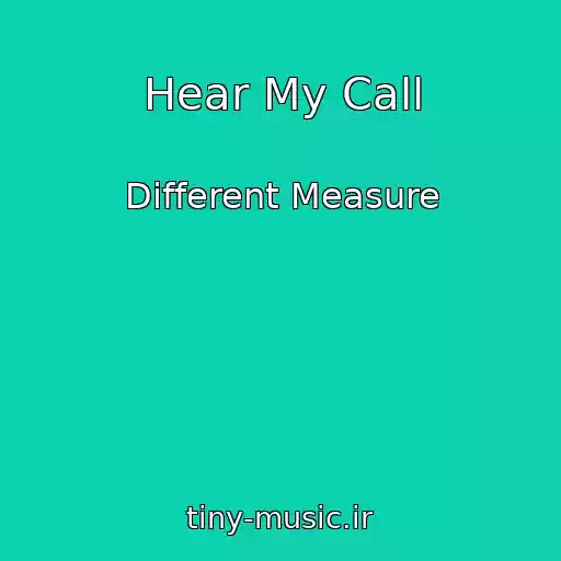 کاور آهنگ Hear My Call از Different Measure