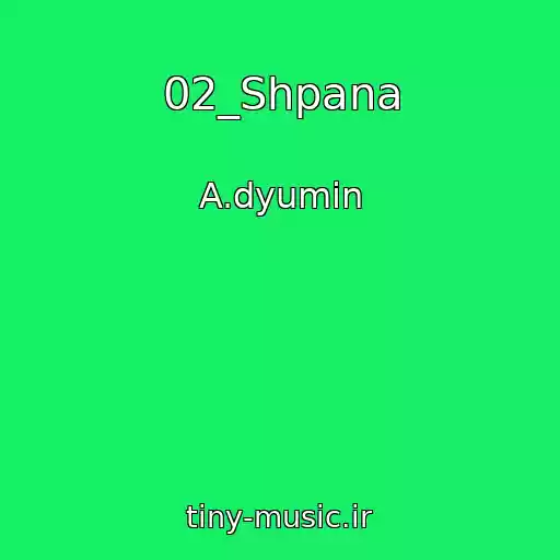 کاور آهنگ 02_Shpana از A.dyumin