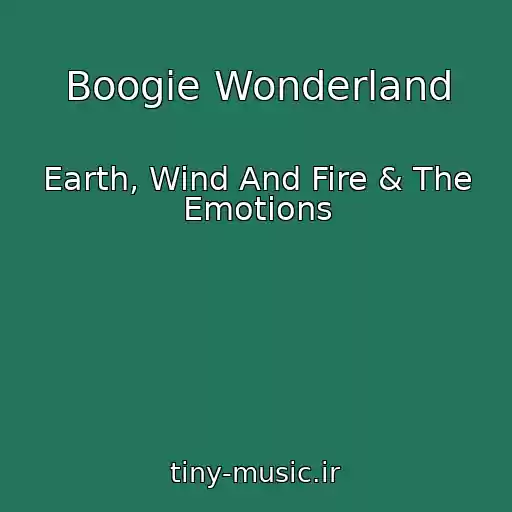 کاور آهنگ Boogie Wonderland از Earth, Wind And Fire & The Emotions