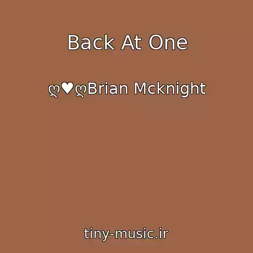 کاور آهنگ Back At One از ღ♥ღBrian Mcknight