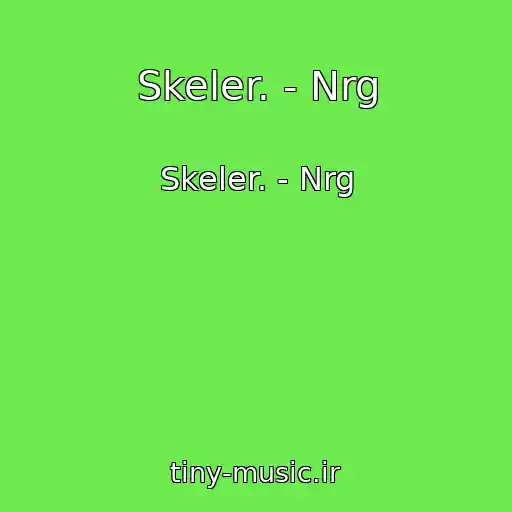کاور آهنگ Skeler. - Nrg از Skeler. - Nrg