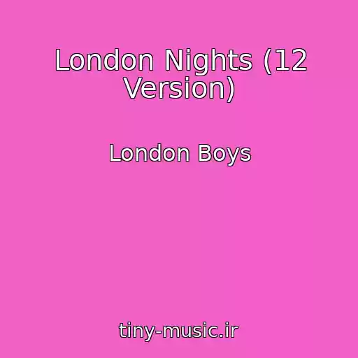 کاور آهنگ London Nights (12 Version) از London Boys
