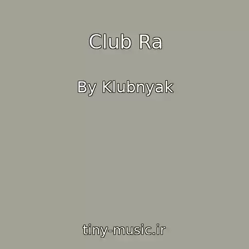 کاور آهنگ Club Ra از By Klubnyak