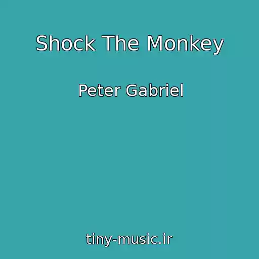 کاور آهنگ Shock The Monkey از Peter Gabriel