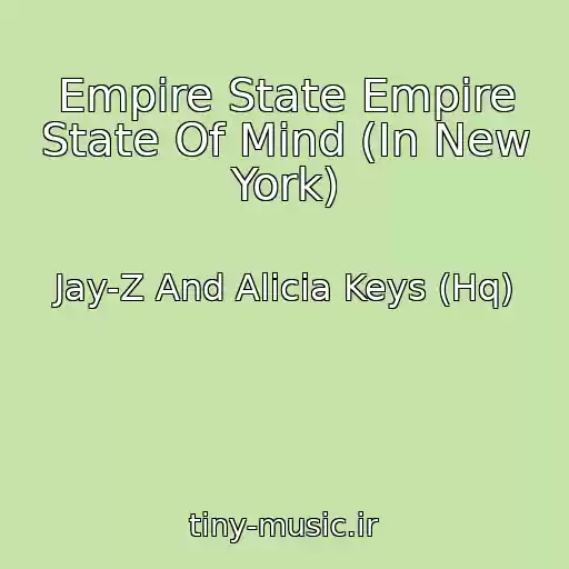 کاور آهنگ Empire State Empire State Of Mind (In New York) از Jay-Z And Alicia Keys (Hq)