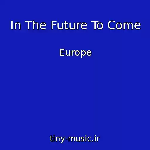 کاور آهنگ In The Future To Come از Europe