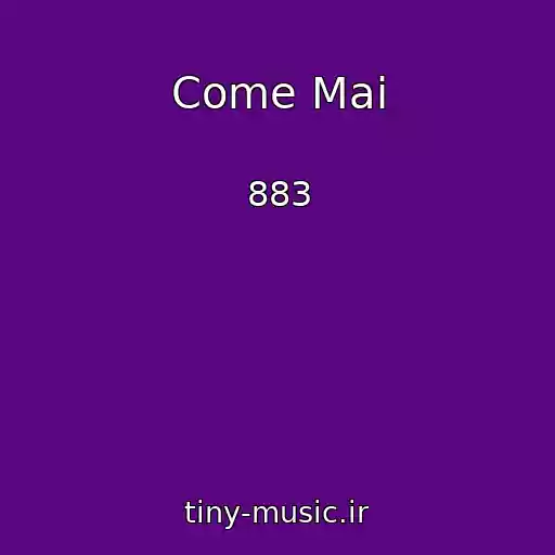 کاور آهنگ Come Mai از 883