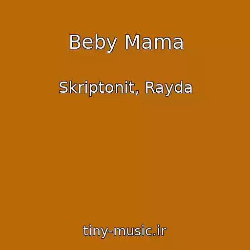 کاور آهنگ Beby Mama از Skriptonit, Rayda