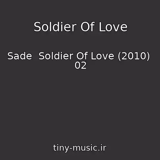 کاور آهنگ Soldier Of Love از Sade  Soldier Of Love (2010)  02