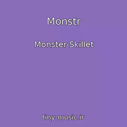 کاور آهنگ Monstr از Monster-Skillet