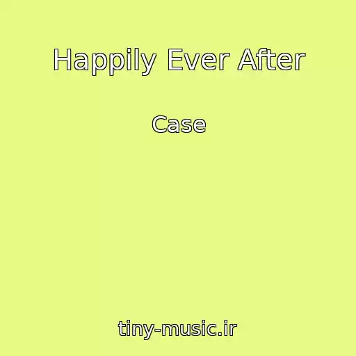 کاور آهنگ Happily Ever After از Case