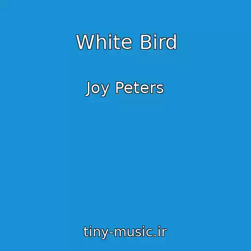 کاور آهنگ White Bird از Joy Peters