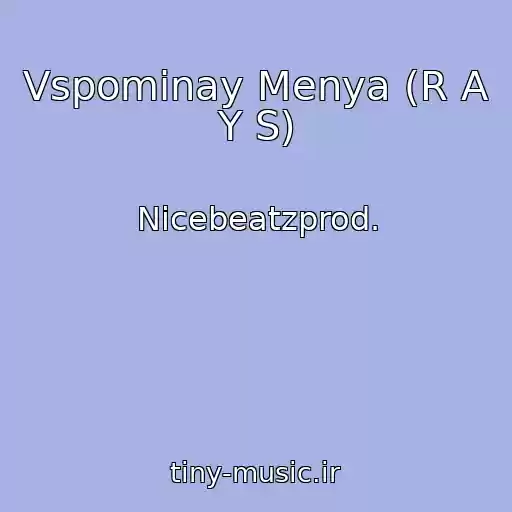 کاور آهنگ Vspominay Menya (R A Y S) از Nicebeatzprod.