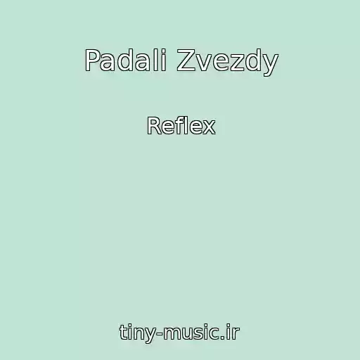 کاور آهنگ Padali Zvezdy از Reflex