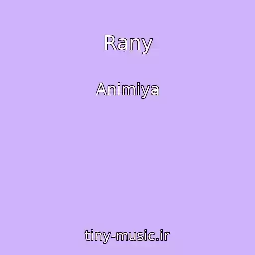 کاور آهنگ Rany از Animiya