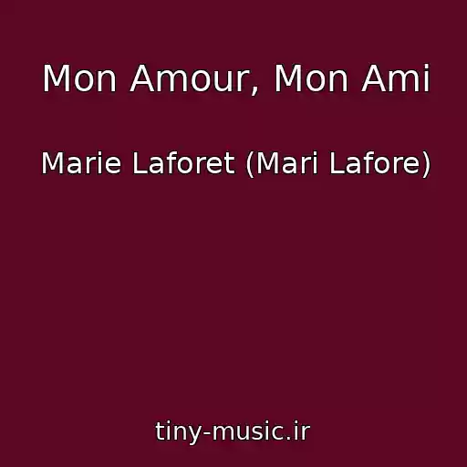 کاور آهنگ Mon Amour, Mon Ami از Marie Laforet (Mari Lafore)