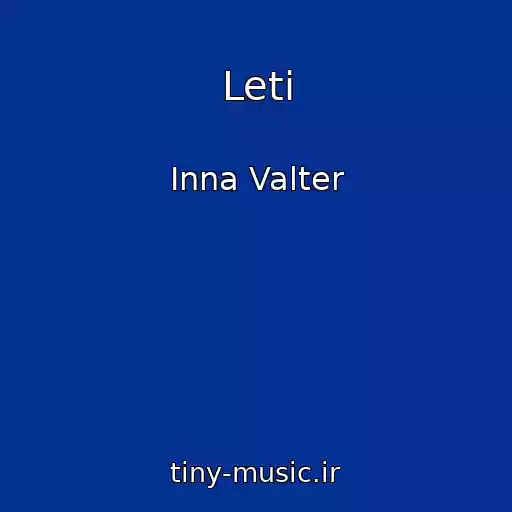 کاور آهنگ Leti از Inna Valter