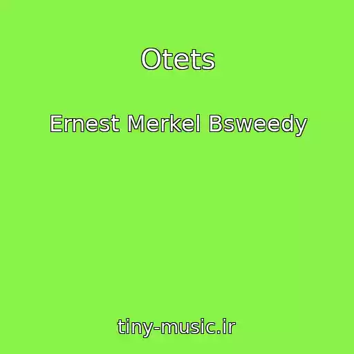 کاور آهنگ Otets از Ernest Merkel Bsweedy