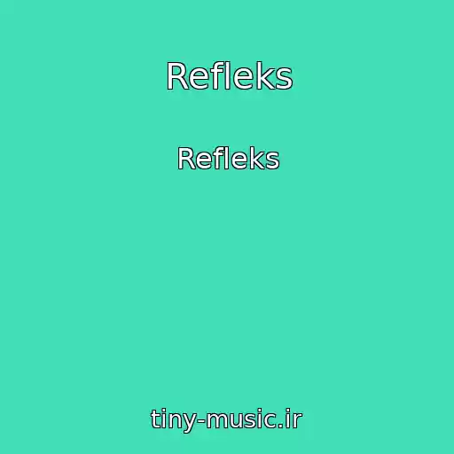 کاور آهنگ Refleks از Refleks