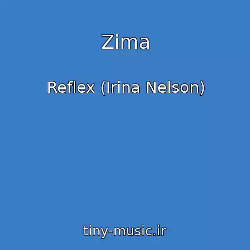 کاور آهنگ Zima از Reflex (Irina Nelson)