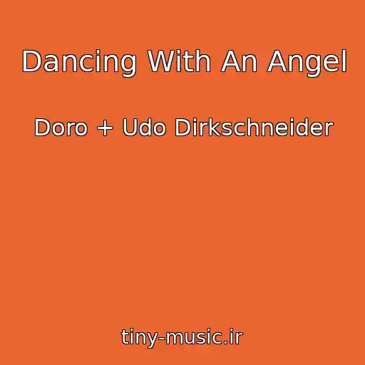 کاور آهنگ Dancing With An Angel از Doro + Udo Dirkschneider