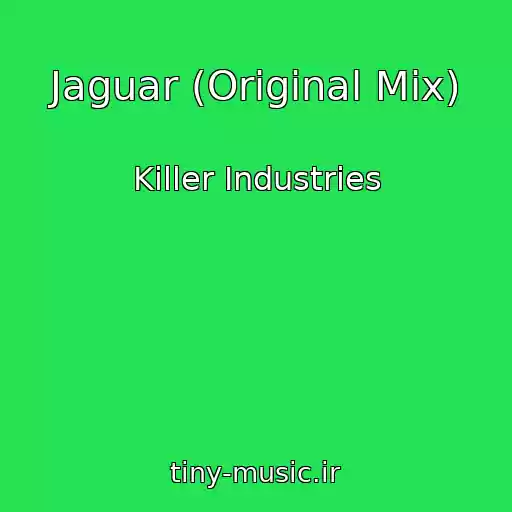کاور آهنگ Jaguar (Original Mix) از Killer Industries