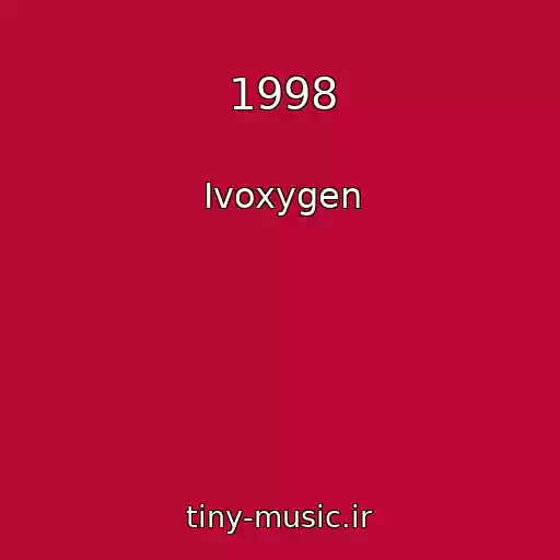 کاور آهنگ 1998 از Ivoxygen