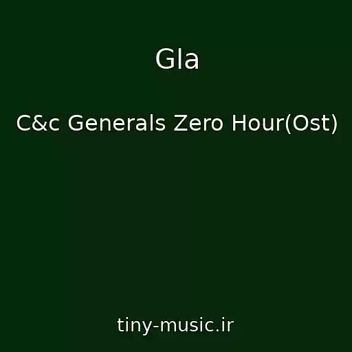 کاور آهنگ Gla از C&c Generals Zero Hour(Ost)