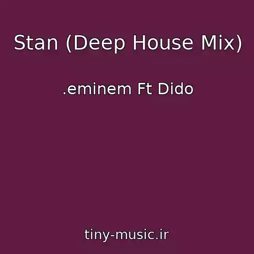 کاور آهنگ Stan (Deep House Mix) از .eminem Ft Dido