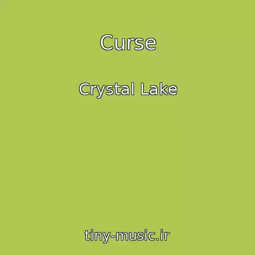 کاور آهنگ Curse از Crystal Lake