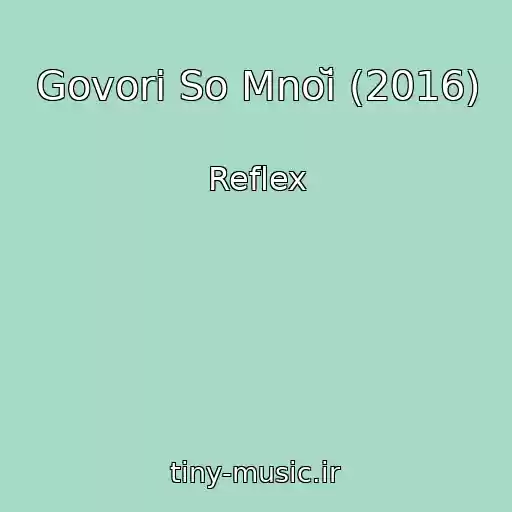 کاور آهنگ Govori So Mnoĭ (2016) از Reflex