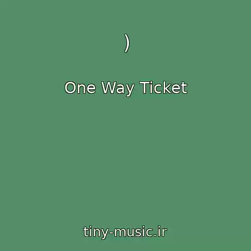 کاور آهنگ ) از One Way Ticket