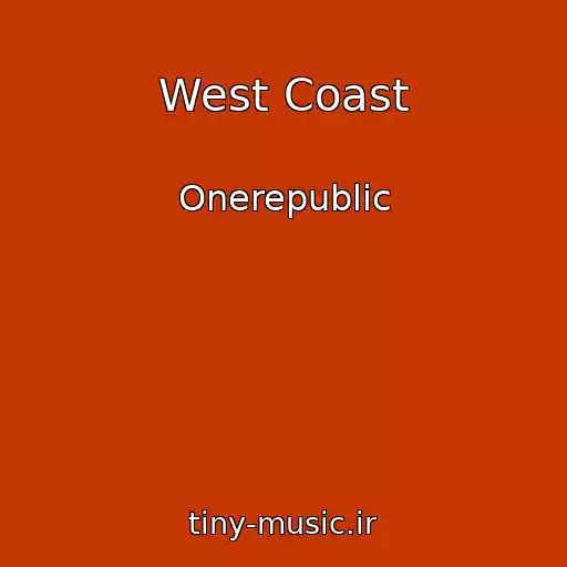 کاور آهنگ West Coast از Onerepublic