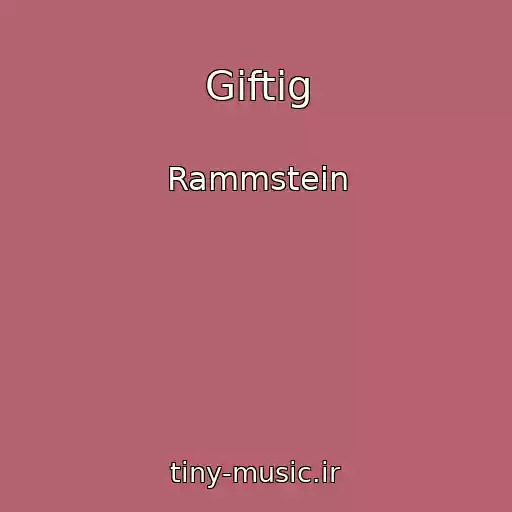 کاور آهنگ Giftig از Rammstein