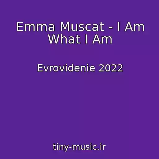 کاور آهنگ Emma Muscat - I Am What I Am از Evrovidenie 2022