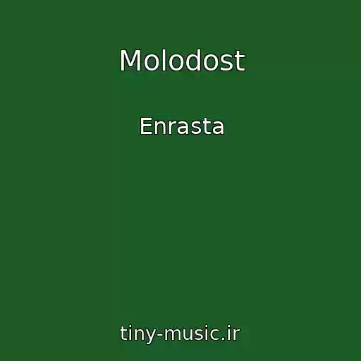 کاور آهنگ Molodost از Enrasta