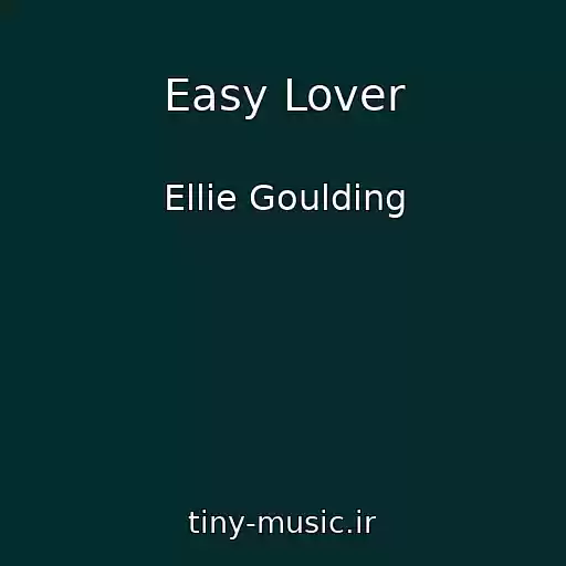 کاور آهنگ Easy Lover از Ellie Goulding
