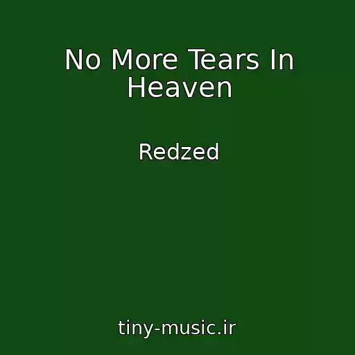 کاور آهنگ No More Tears In Heaven از Redzed