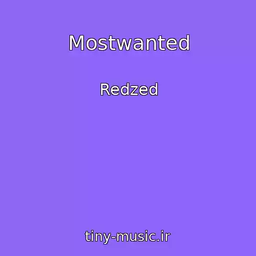 کاور آهنگ Mostwanted از Redzed