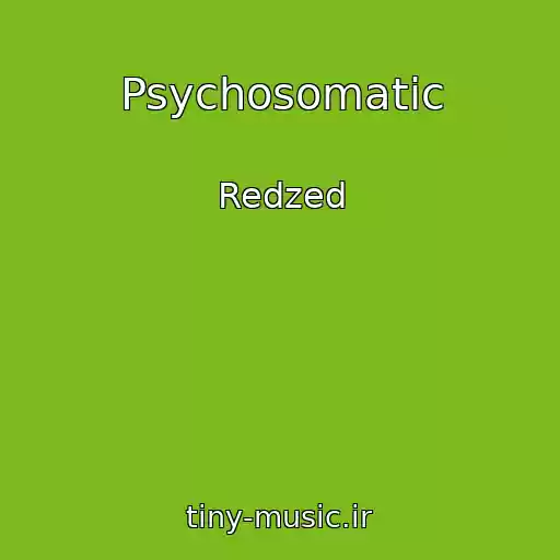 کاور آهنگ Psychosomatic از Redzed