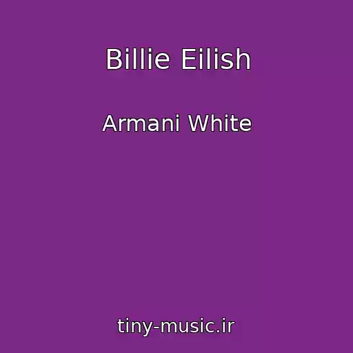 کاور آهنگ Billie Eilish از Armani White