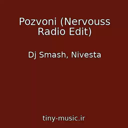 کاور آهنگ Pozvoni (Nervouss Radio Edit) از Dj Smash, Nivesta