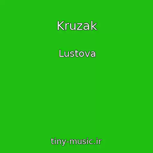 کاور آهنگ Kruzak از Lustova
