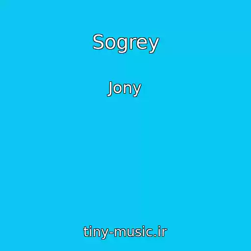 کاور آهنگ Sogrey از Jony