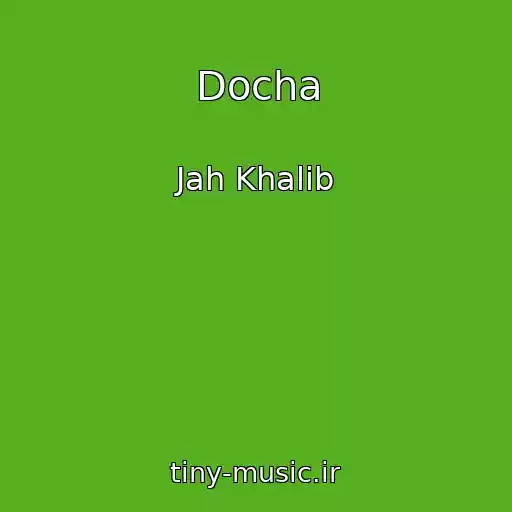 کاور آهنگ Docha از Jah Khalib